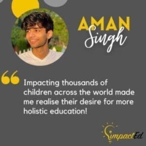 Aman Singh : The Man In Pursuit Of Creating Social Impact 3