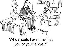 "Who should I examine first, you or your lawyer?"